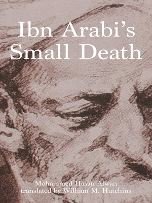 Ibn Arabi's Small Death - ebook